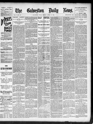 The Galveston Daily News. (Galveston, Tex.), Vol. 50, No. 17, Ed. 1 Friday, April 10, 1891