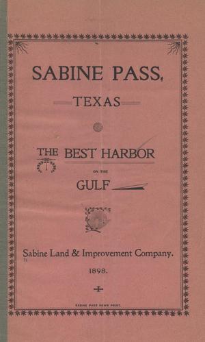 Sabine Pass, Texas: A Few Facts concerning the Harbor and Town