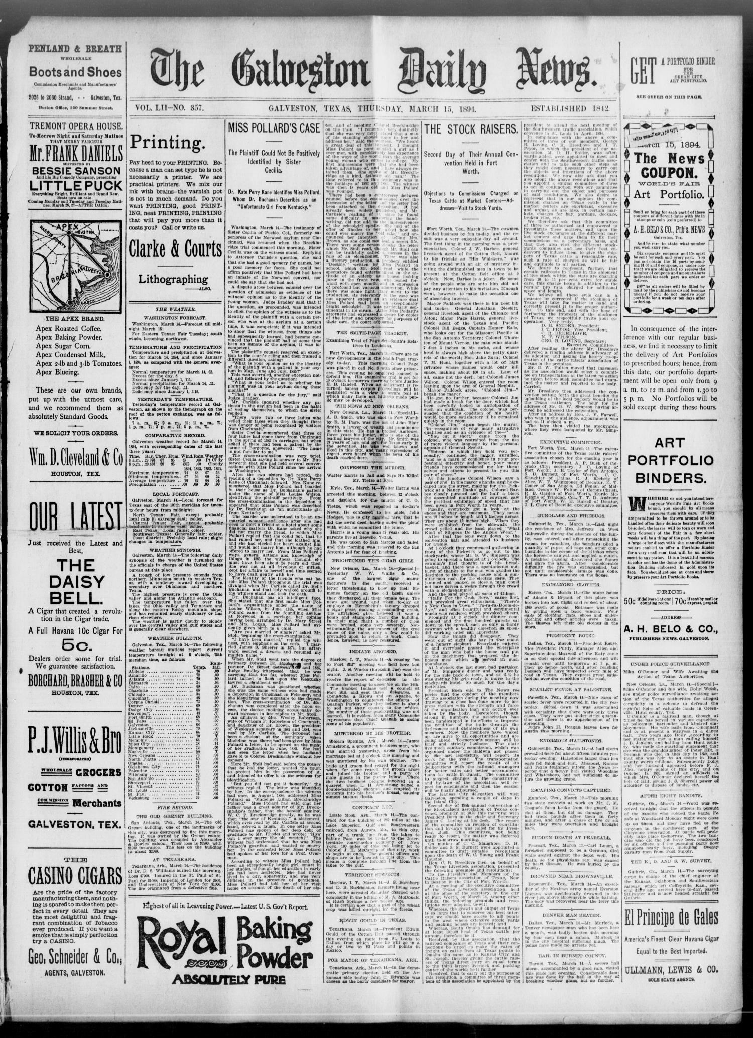 The Galveston Daily News. (Galveston, Tex.), Vol. 52, No. 357, Ed. 1 Thursday, March 15, 1894
                                                
                                                    [Sequence #]: 1 of 8
                                                