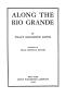 Thumbnail image of item number 3 in: 'Along the Rio Grande'.