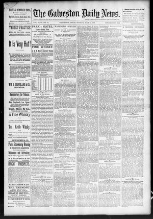 Primary view of object titled 'The Galveston Daily News. (Galveston, Tex.), Vol. 47, No. 90, Ed. 1 Tuesday, July 24, 1888'.