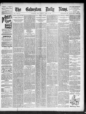 The Galveston Daily News. (Galveston, Tex.), Vol. 50, No. 20, Ed. 1 Monday, April 13, 1891