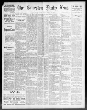 Primary view of object titled 'The Galveston Daily News. (Galveston, Tex.), Vol. 50, No. 353, Ed. 1 Friday, March 11, 1892'.