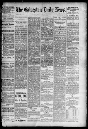 The Galveston Daily News. (Galveston, Tex.), Vol. 49, No. 63, Ed. 1 Monday, June 30, 1890