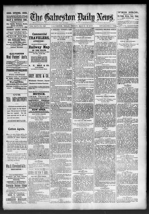 The Galveston Daily News. (Galveston, Tex.), Vol. 46, No. 325, Ed. 1 Friday, March 16, 1888