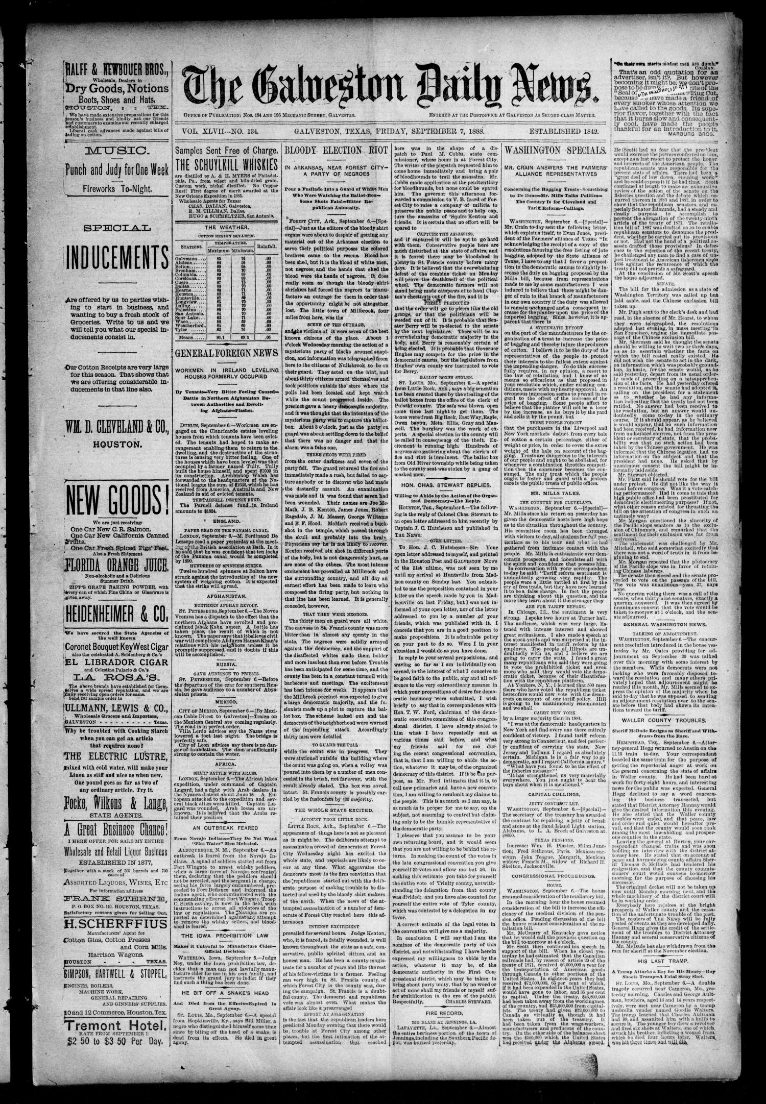 The Galveston Daily News. (Galveston, Tex.), Vol. 47, No. 134, Ed. 1 Friday, September 7, 1888
                                                
                                                    [Sequence #]: 1 of 8
                                                