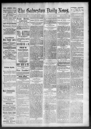 The Galveston Daily News. (Galveston, Tex.), Vol. 46, No. 337, Ed. 1 Wednesday, March 28, 1888