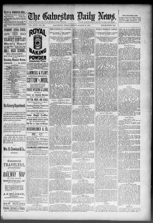The Galveston Daily News. (Galveston, Tex.), Vol. 47, No. 329, Ed. 1 Friday, March 22, 1889