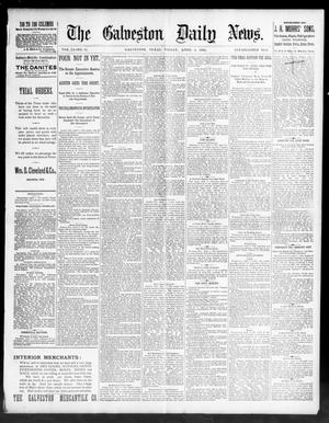 Primary view of object titled 'The Galveston Daily News. (Galveston, Tex.), Vol. 51, No. 15, Ed. 1 Friday, April 8, 1892'.
