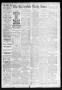 Newspaper: The Galveston Daily News. (Galveston, Tex.), Vol. 47, No. 32, Ed. 1 M…