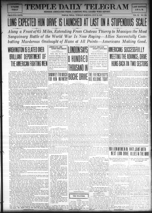 Temple Daily Telegram (Temple, Tex.), Vol. 11, No. 239, Ed. 1 Tuesday, July 16, 1918