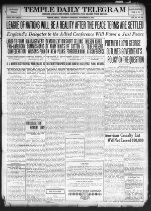 Temple Daily Telegram (Temple, Tex.), Vol. 11, No. 360, Ed. 1 Thursday, November 14, 1918