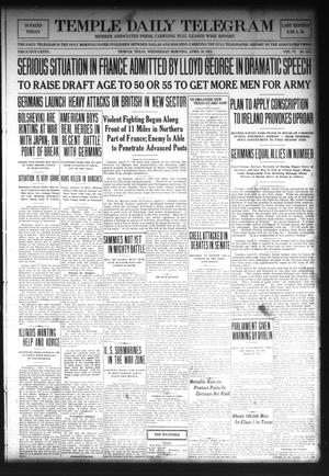 Temple Daily Telegram (Temple, Tex.), Vol. 6, No. 142, Ed. 1 Wednesday, April 10, 1918