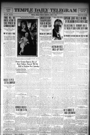 Temple Daily Telegram (Temple, Tex.), Vol. 14, No. 145, Ed. 1 Tuesday, April 12, 1921