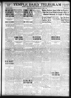 Temple Daily Telegram (Temple, Tex.), Vol. 12, No. 135, Ed. 1 Thursday, April 3, 1919