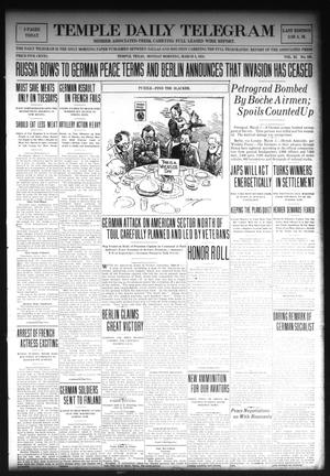 Temple Daily Telegram (Temple, Tex.), Vol. 11, No. 105, Ed. 1 Monday, March 4, 1918