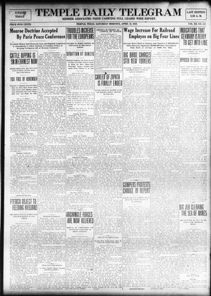 Temple Daily Telegram (Temple, Tex.), Vol. 12, No. 144, Ed. 1 Saturday, April 12, 1919