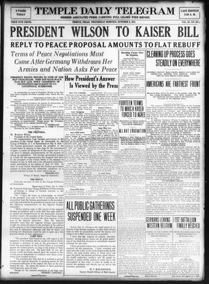Temple Daily Telegram (Temple, Tex.), Vol. 11, No. 324, Ed. 1 Wednesday, October 9, 1918