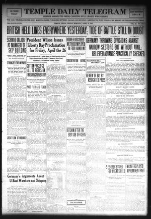 Temple Daily Telegram (Temple, Tex.), Vol. 11, No. 151, Ed. 1 Friday, April 19, 1918