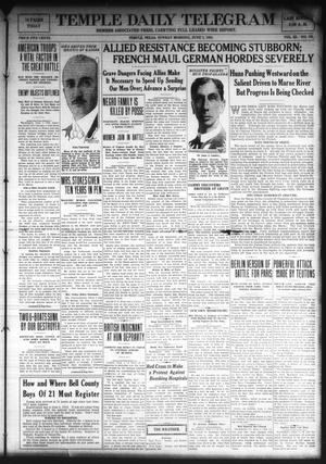 Temple Daily Telegram (Temple, Tex.), Vol. 11, No. 195, Ed. 1 Sunday, June 2, 1918