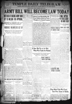 Temple Daily Telegram (Temple, Tex.), Vol. 10, No. 180, Ed. 1 Friday, May 18, 1917