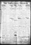 Thumbnail image of item number 1 in: 'The Temple Daily Telegram (Temple, Tex.), Vol. 3, No. 204, Ed. 1 Thursday, July 14, 1910'.