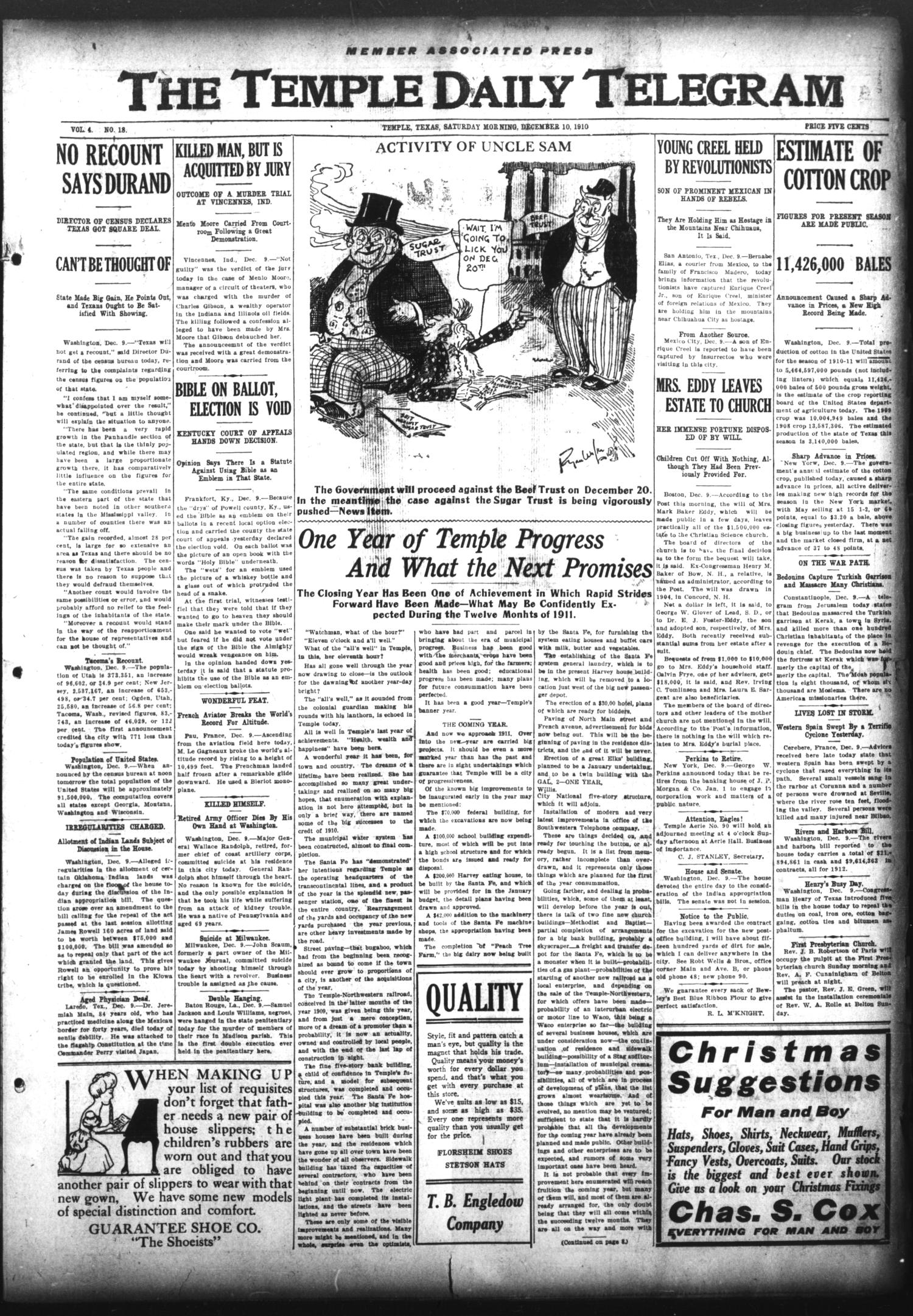 The Temple Daily Telegram (Temple, Tex.), Vol. 4, No. 18, Ed. 1 Saturday, December 10, 1910
                                                
                                                    [Sequence #]: 1 of 8
                                                