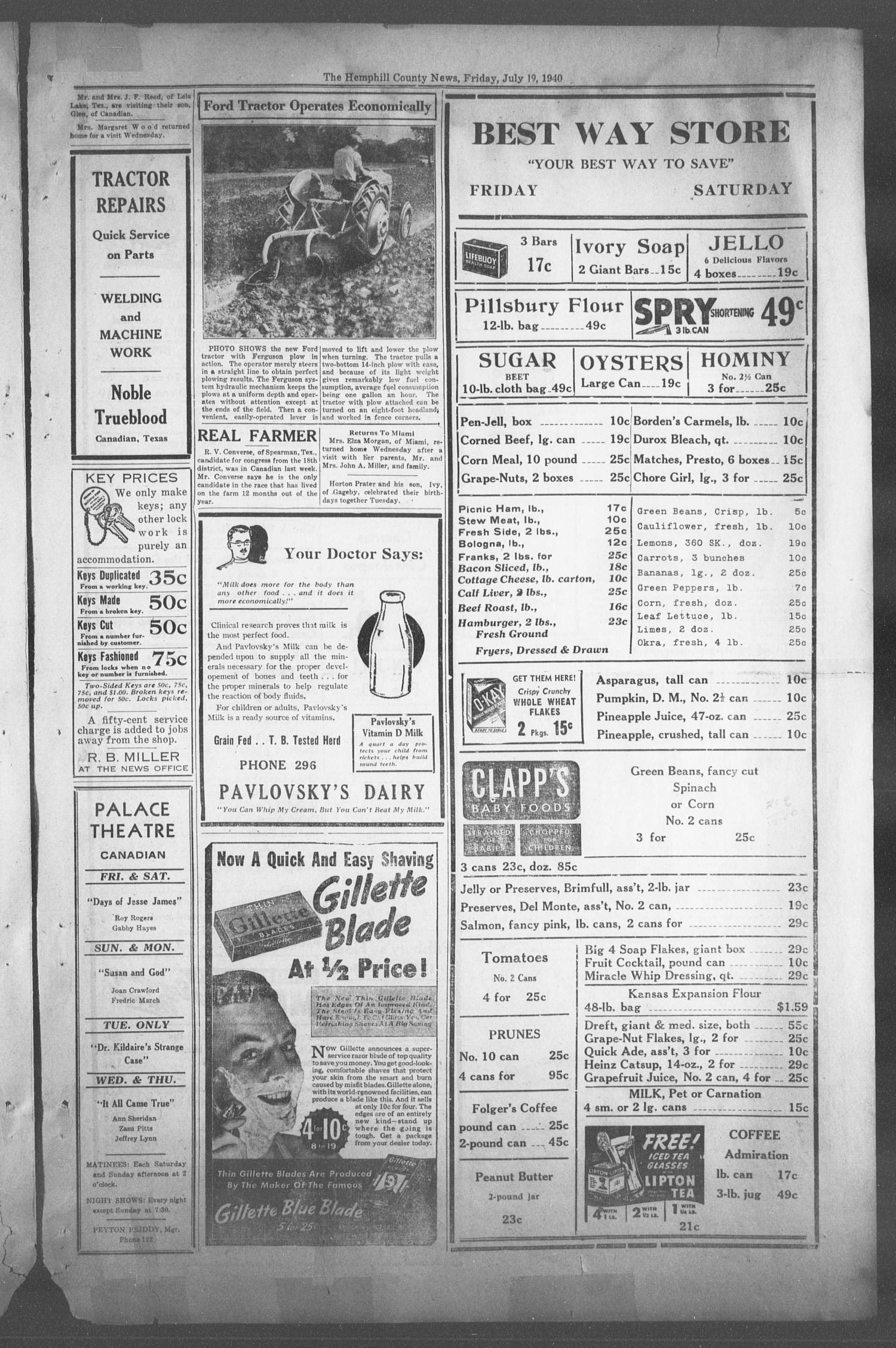 The Hemphill County News (Canadian, Tex), Vol. 2, No. 45, Ed. 1, Friday, July 19, 1940
                                                
                                                    3
                                                