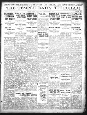 The Temple Daily Telegram (Temple, Tex.), Vol. 7, No. 13, Ed. 1 Tuesday, December 2, 1913