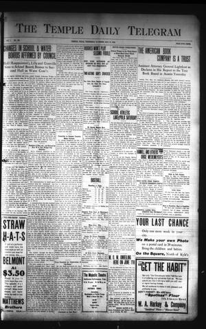 The Temple Daily Telegram (Temple, Tex.), Vol. 1, No. 152, Ed. 1 Wednesday, May 13, 1908