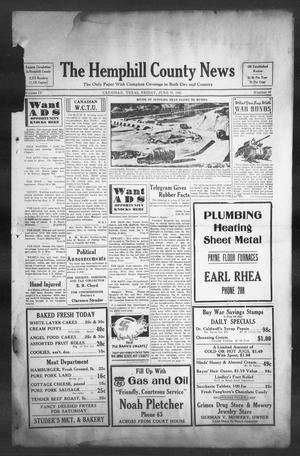 The Hemphill County News (Canadian, Tex), Vol. 4, No. 40, Ed. 1, Friday, June 19, 1942