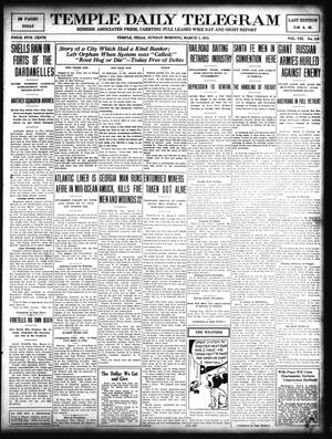 Temple Daily Telegram (Temple, Tex.), Vol. 8, No. 110, Ed. 1 Sunday, March 7, 1915