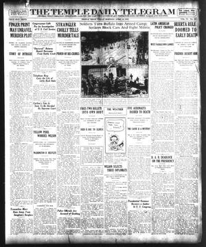 The Temple Daily Telegram (Temple, Tex.), Vol. 6, No. 130, Ed. 1 Friday, April 18, 1913