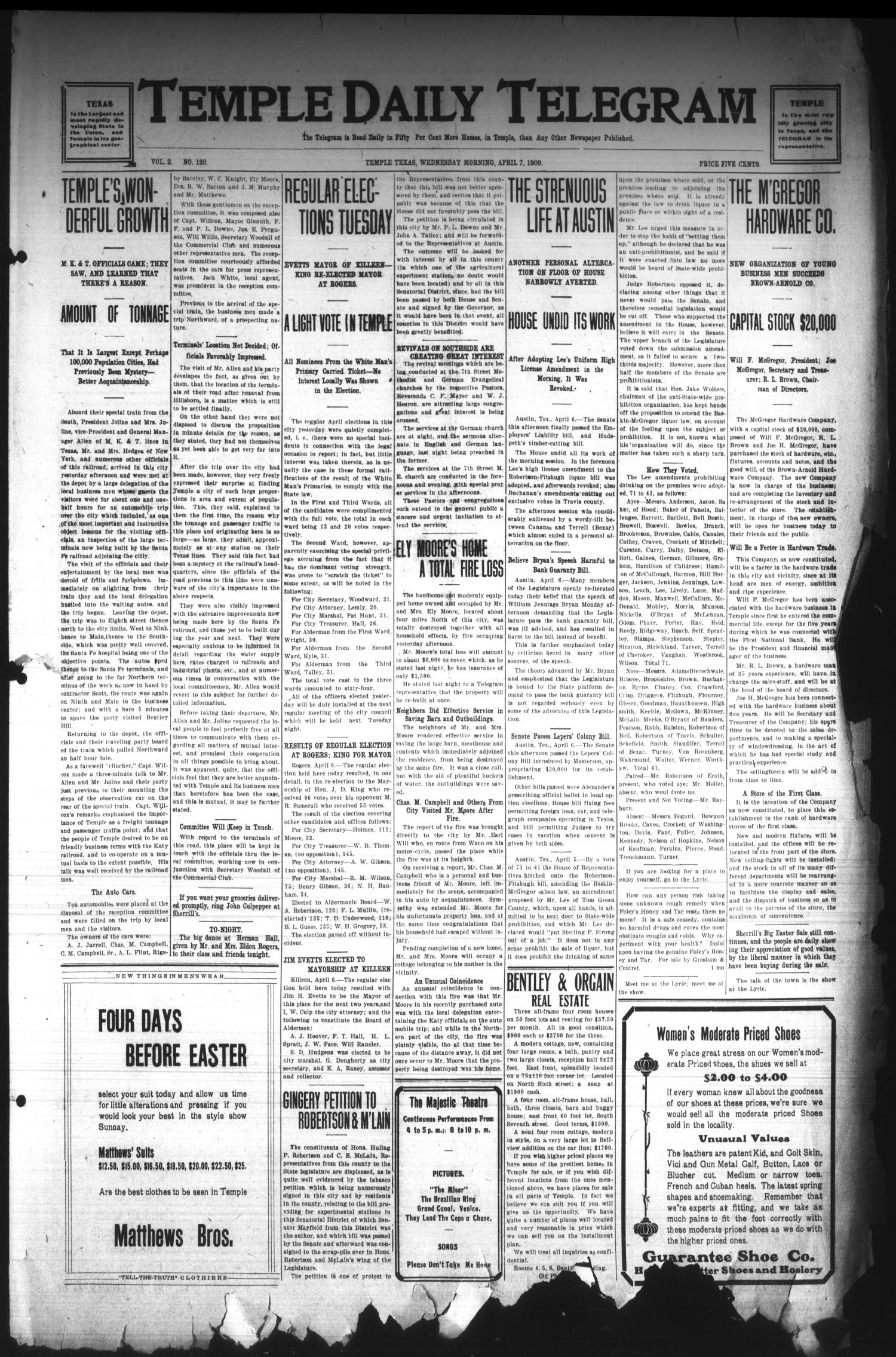 Temple Daily Telegram (Temple, Tex.), Vol. 2, No. 120, Ed. 1 Wednesday, April 7, 1909
                                                
                                                    [Sequence #]: 1 of 8
                                                