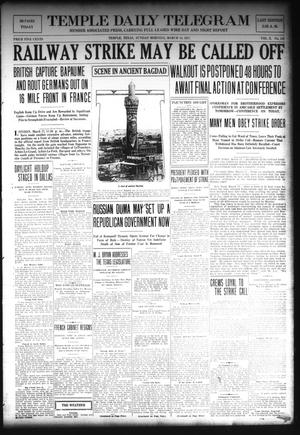Temple Daily Telegram (Temple, Tex.), Vol. 10, No. 119, Ed. 1 Sunday, March 18, 1917