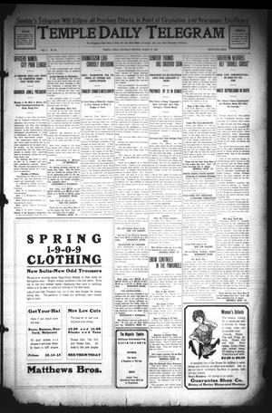 Temple Daily Telegram (Temple, Tex.), Vol. 2, No. 99, Ed. 1 Saturday, March 13, 1909