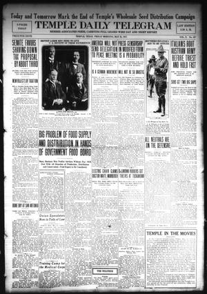 Temple Daily Telegram (Temple, Tex.), Vol. 10, No. 187, Ed. 1 Friday, May 25, 1917