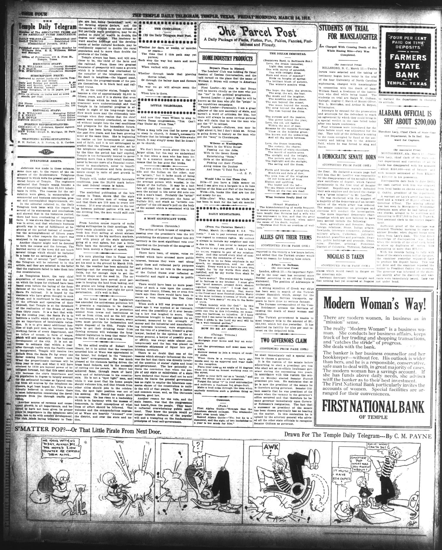 The Temple Daily Telegram (Temple, Tex.), Vol. 6, No. 100, Ed. 1 Friday, March 14, 1913
                                                
                                                    [Sequence #]: 4 of 8
                                                