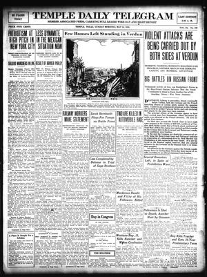 Temple Daily Telegram (Temple, Tex.), Vol. 9, No. 180, Ed. 1 Sunday, May 14, 1916
