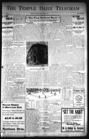 The Temple Daily Telegram (Temple, Tex.), Vol. 1, No. 148, Ed. 1 Friday, May 8, 1908