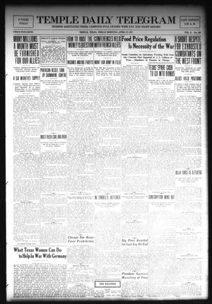 Temple Daily Telegram (Temple, Tex.), Vol. 10, No. 159, Ed. 1 Friday, April 27, 1917