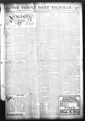 Primary view of object titled 'The Temple Daily Telegram (Temple, Tex.), Vol. 4, No. 84, Ed. 1 Sunday, February 26, 1911'.