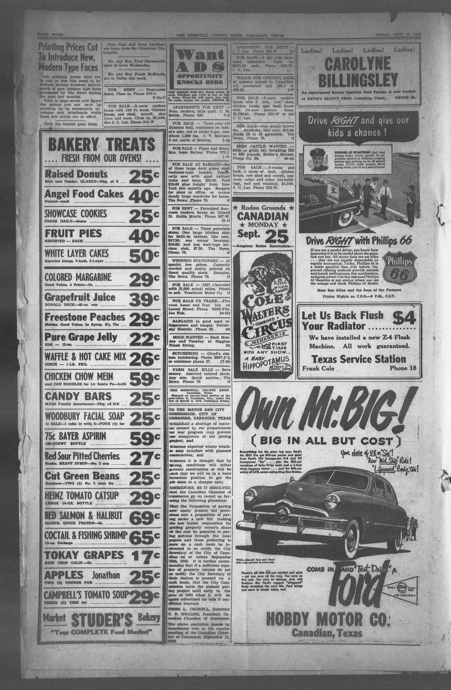 The Hemphill County News (Canadian, Tex), Vol. THIRTEENTH YEAR, No. 2, Ed. 1, Friday, September 15, 1950
                                                
                                                    4
                                                