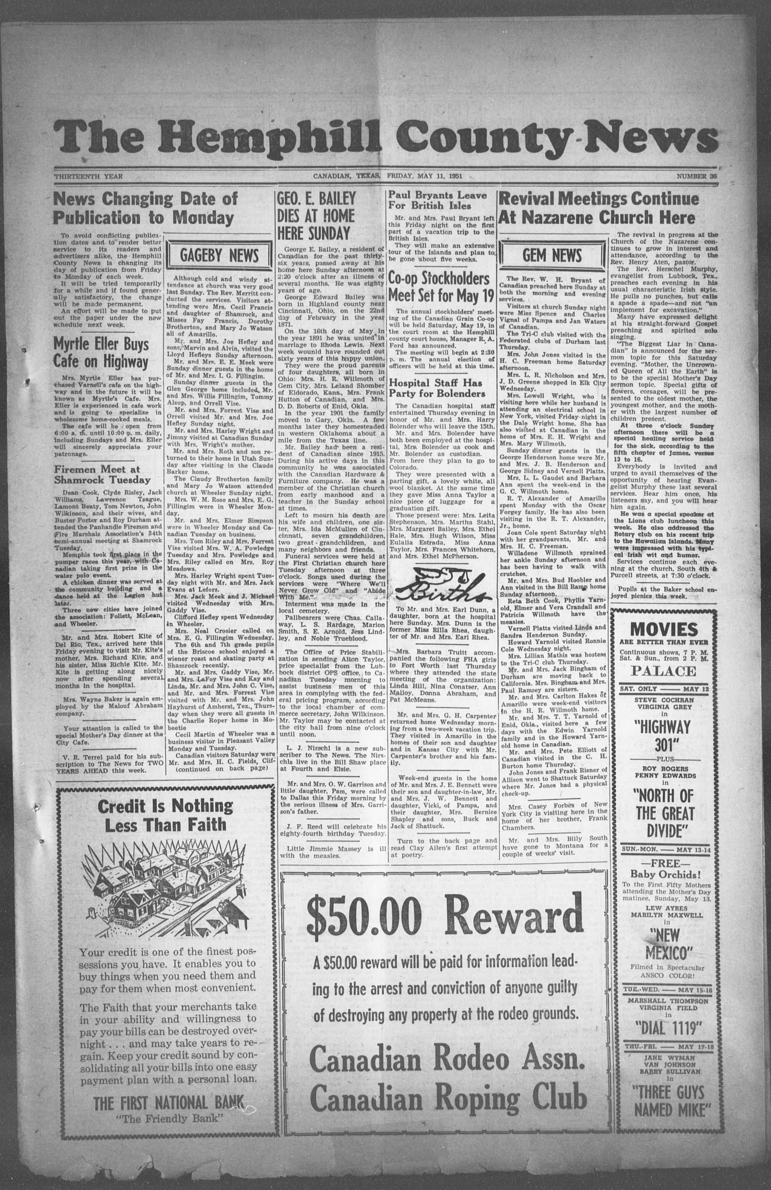 The Hemphill County News (Canadian, Tex), Vol. THIRTEENTH YEAR, No. 36, Ed. 1, Friday, May 11, 1951
                                                
                                                    1
                                                