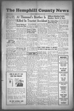 Primary view of object titled 'The Hemphill County News (Canadian, Tex), Vol. THIRTEENTH YEAR, No. 49, Ed. 1, Tuesday, August 7, 1951'.
