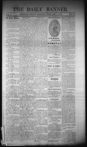 The Daily Banner. (Brenham, Tex.), Vol. 3, No. 28, Ed. 1 Friday, February 1, 1878