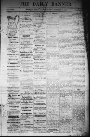 The Daily Banner. (Brenham, Tex.), Vol. 5, No. 256, Ed. 1 Sunday, October 17, 1880
