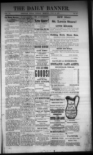 The Daily Banner. (Brenham, Tex.), Vol. 4, No. 167, Ed. 1 Sunday, July 13, 1879