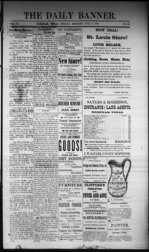 The Daily Banner. (Brenham, Tex.), Vol. 4, No. 159, Ed. 1 Friday, July 4, 1879