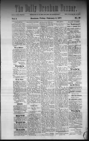 The Daily Brenham Banner. (Brenham, Tex.), Vol. 2, No. 28, Ed. 1 Friday, February 2, 1877